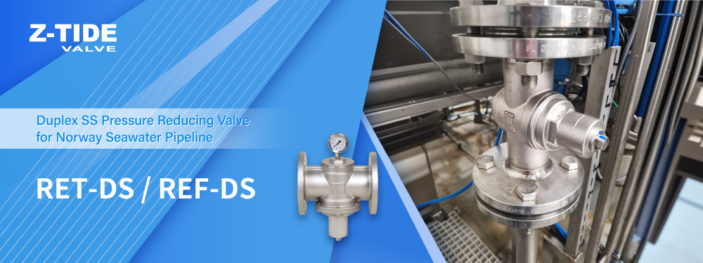 Z-Tide Duplex Stainless Steel Pressure Reducing Valve for Sea Water Application in Norway